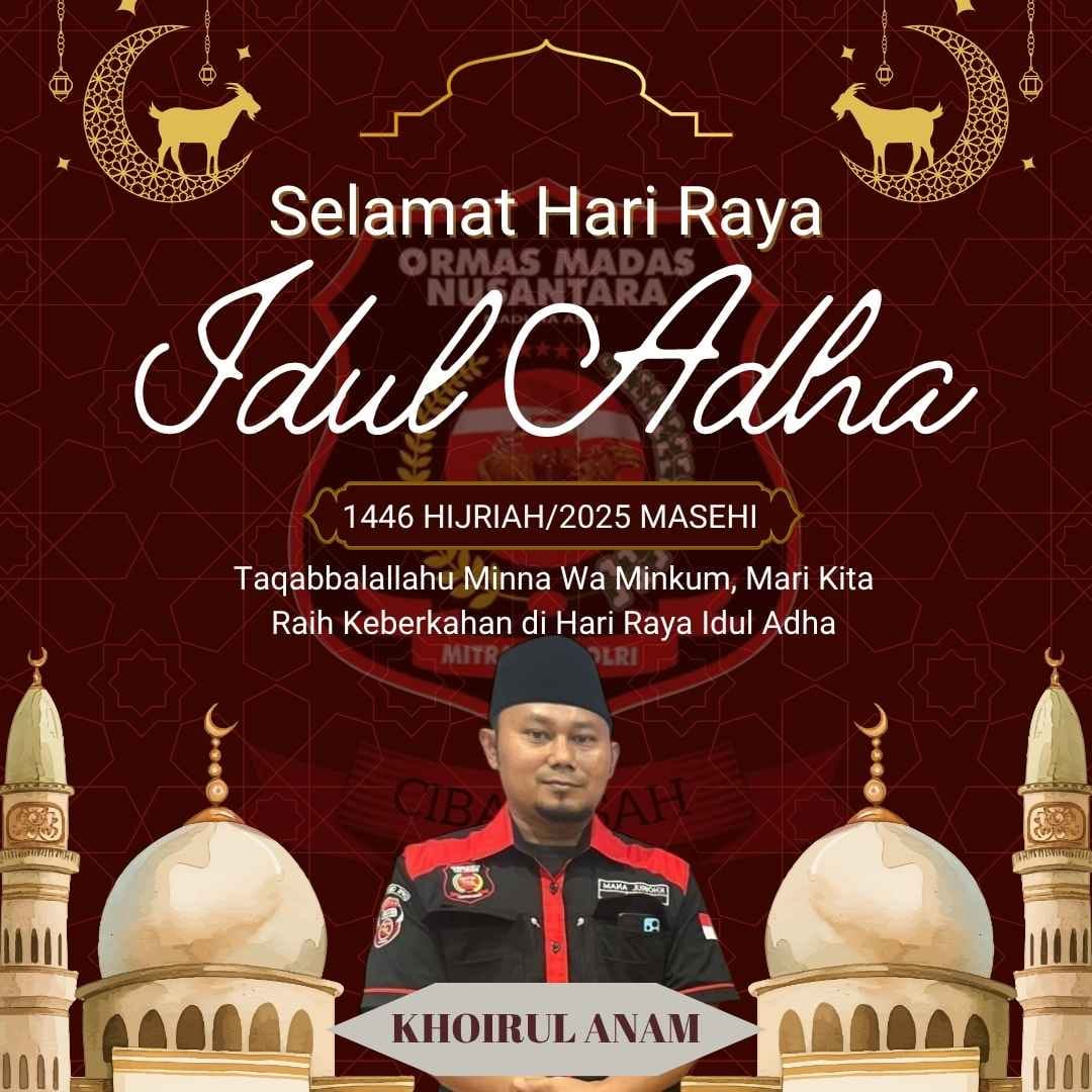 Ketua Madas DPK Cibarusah Ucapkan Selamat Idul Adha 1446 H / 2025 M