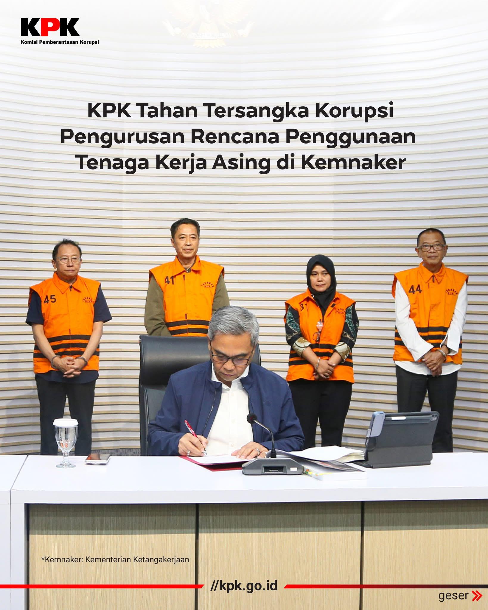 KPK Tahan 4 Tersangka Kasus Korupsi RPTKA di Kemenaker, Dugaan Gratifikasi Capai Rp53,7 Miliar